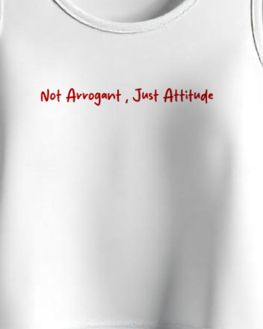 Just Attitude - Crop Tank