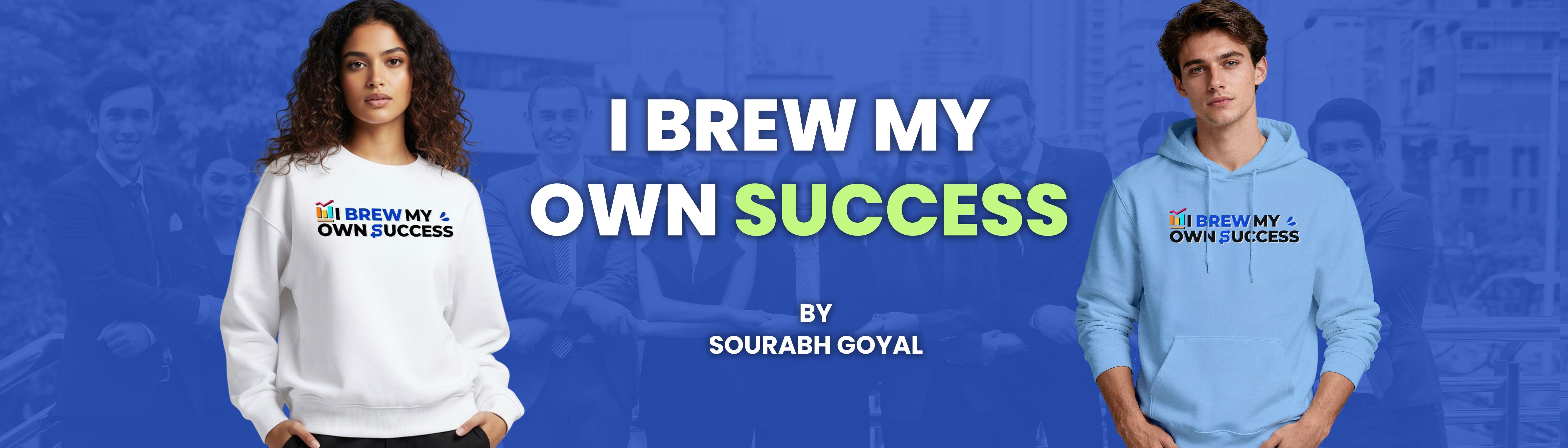Brew My Own Success