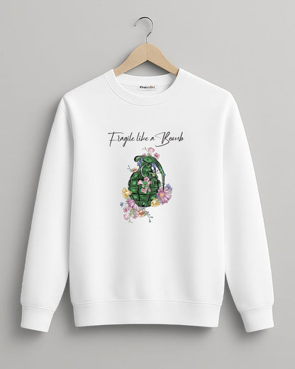 Fragile like a bomb - Sweatshirt