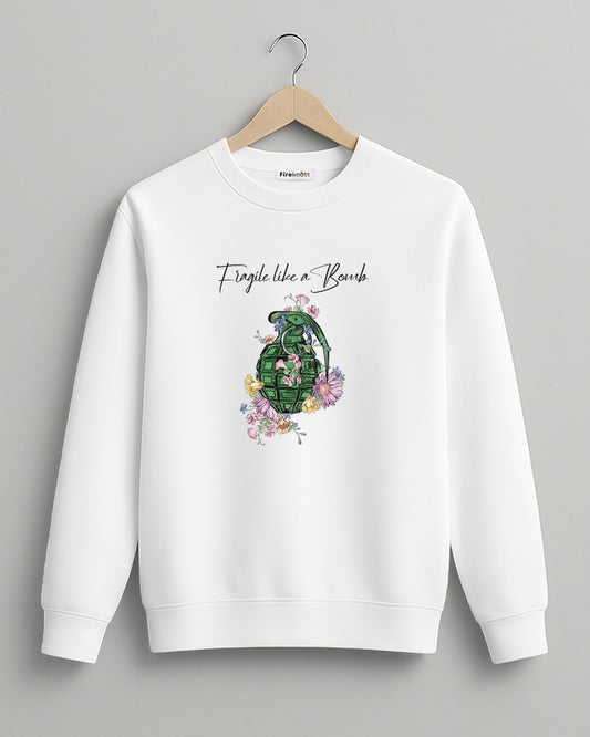 Fragile like a bomb - Sweatshirt