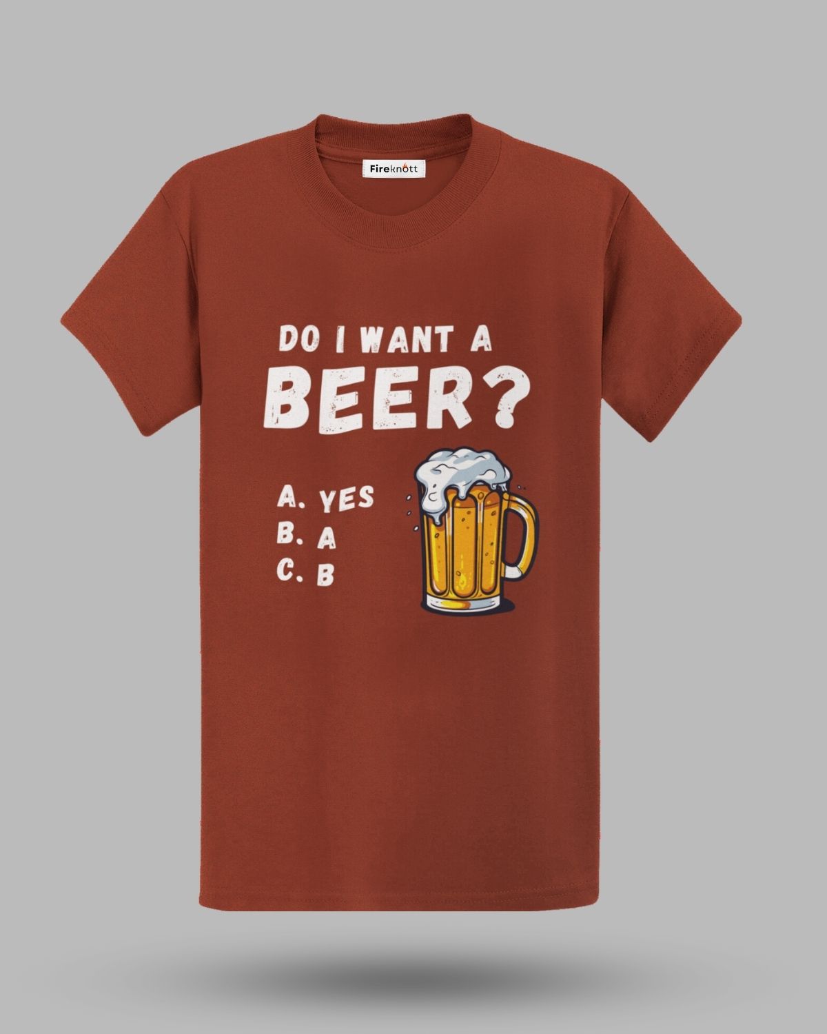 Do I Want A Beer? - T-shirt