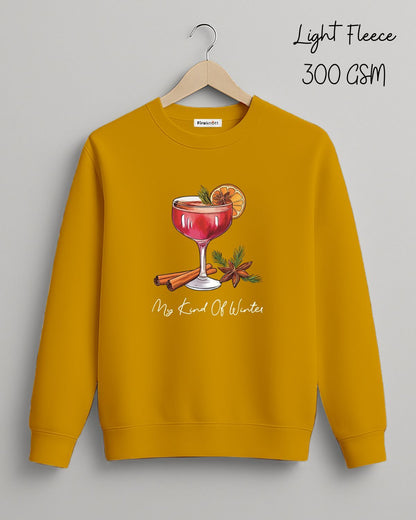 My Kind Of Winter - Sweatshirt