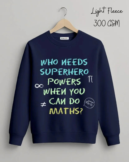 Math Powers - Sweatshirt